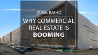 Why Commercial Real Estate is Thriving in Boise, Idaho