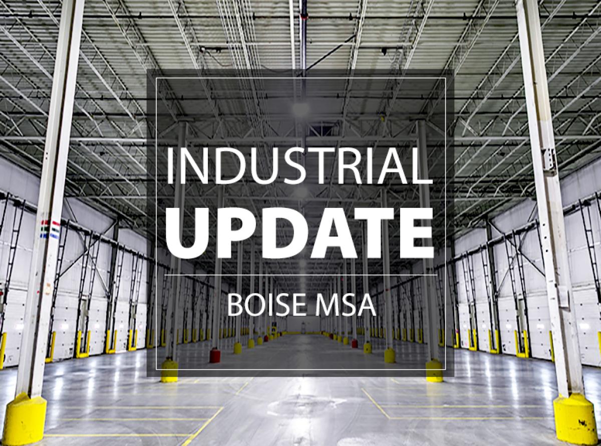 Industrial Market Update, Boise MSA